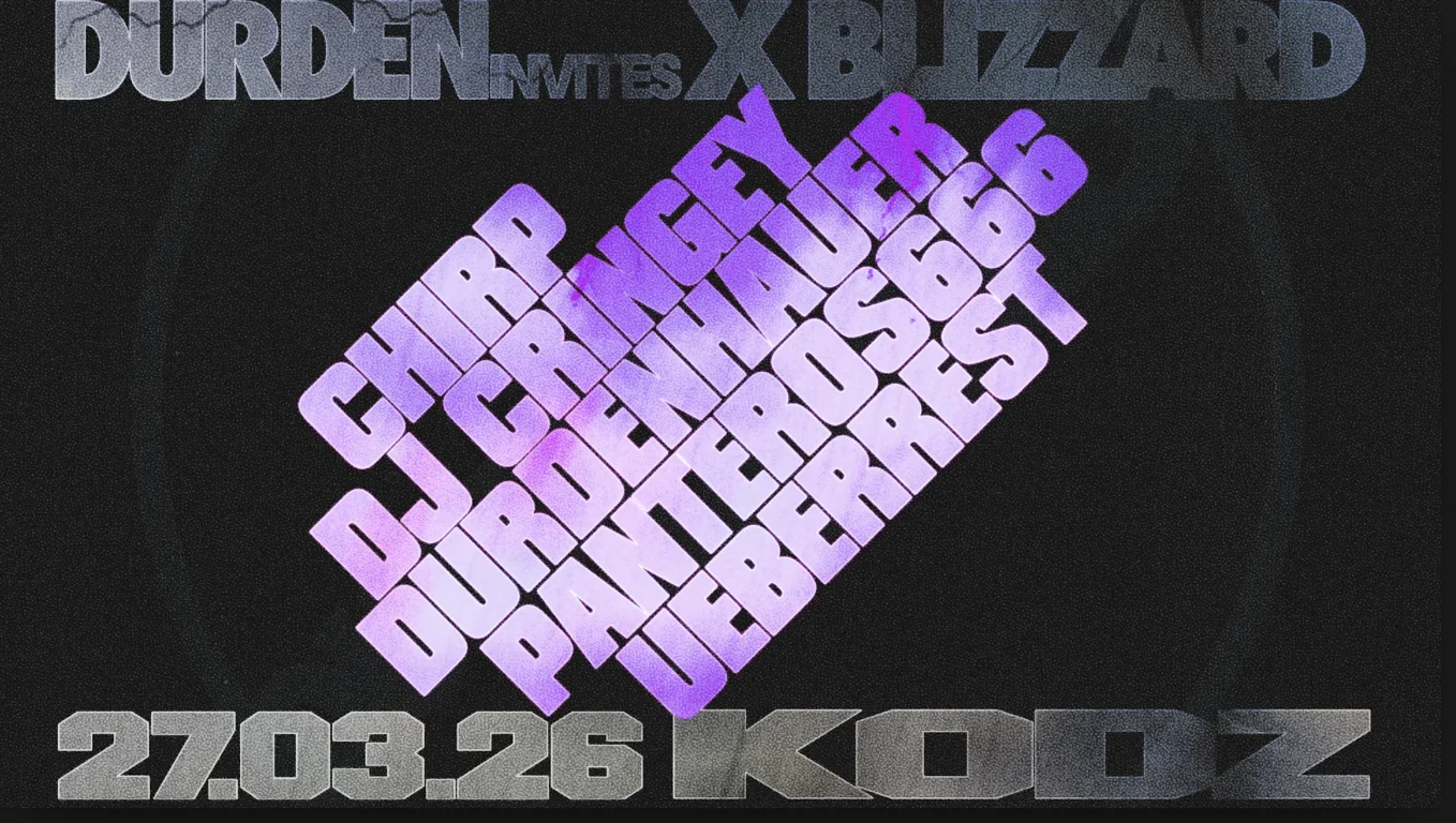 KODZ X BLIZZARD : DURDENHAUER INVITES PANTEROS666, UEBERRE..
